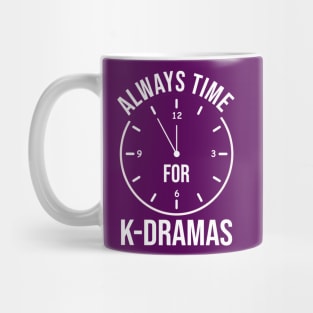 Always time for K-Dramas!  Clock Mug